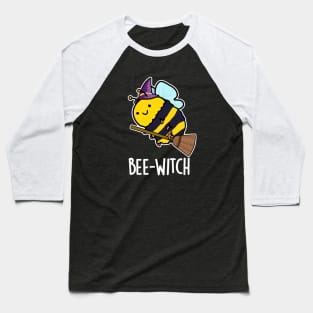 Bee-witch Cute Bee Pun Baseball T-Shirt